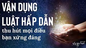 Luật Hấp Dẫn Là Gì